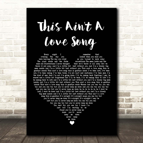 Scouting For Girls This Ain't A Love Song Black Heart Song Lyric Print