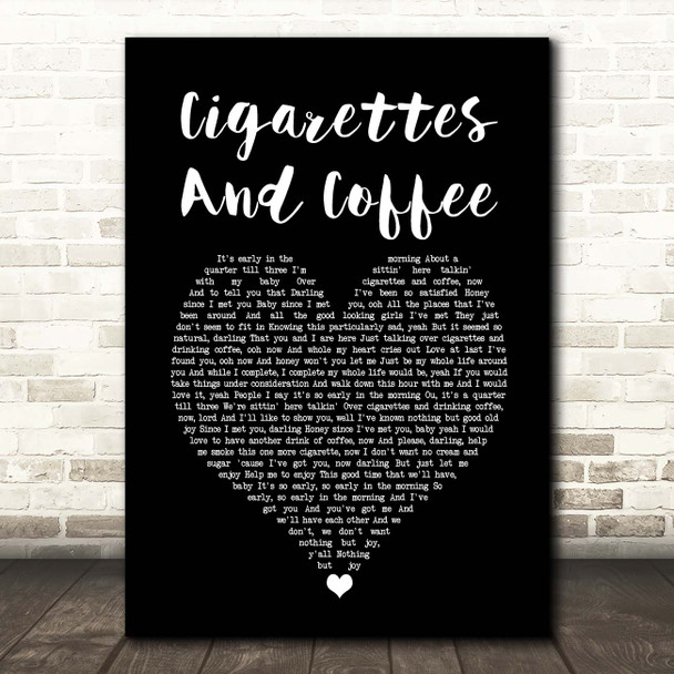 Otis Redding Cigarettes And Coffee Black Heart Song Lyric Print