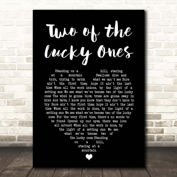 The Droge and Summers Blend Two of the Lucky Ones Black Heart Song Lyric Print