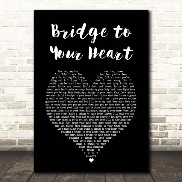 Wax Bridge to Your Heart Black Heart Song Lyric Print