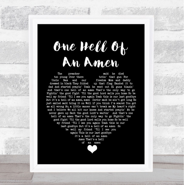 Brantley Gilbert One Hell Of An Amen Black Heart Song Lyric Print