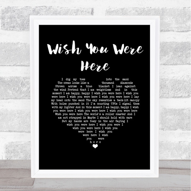 Incubus Wish You Were Here Black Heart Song Lyric Print