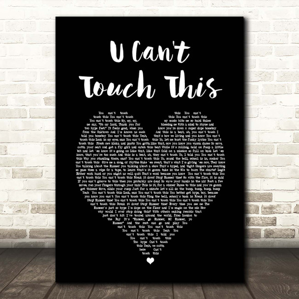 MC Hammer U Can't Touch This Black Heart Song Lyric Print