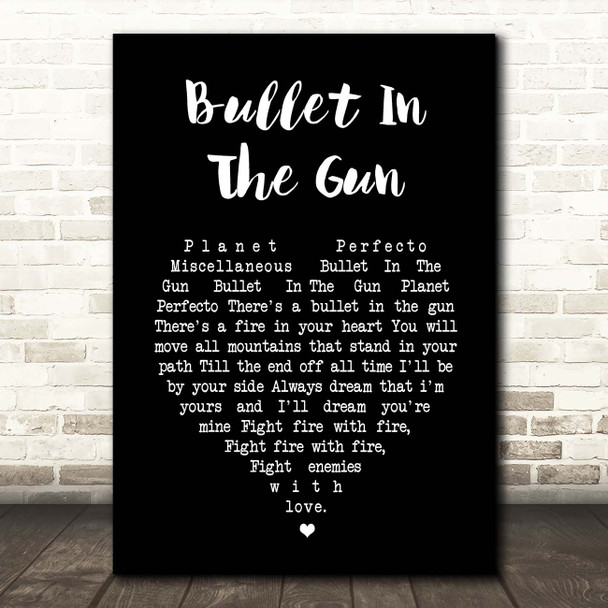 Planet Perfecto Bullet In The Gun Black Heart Song Lyric Print