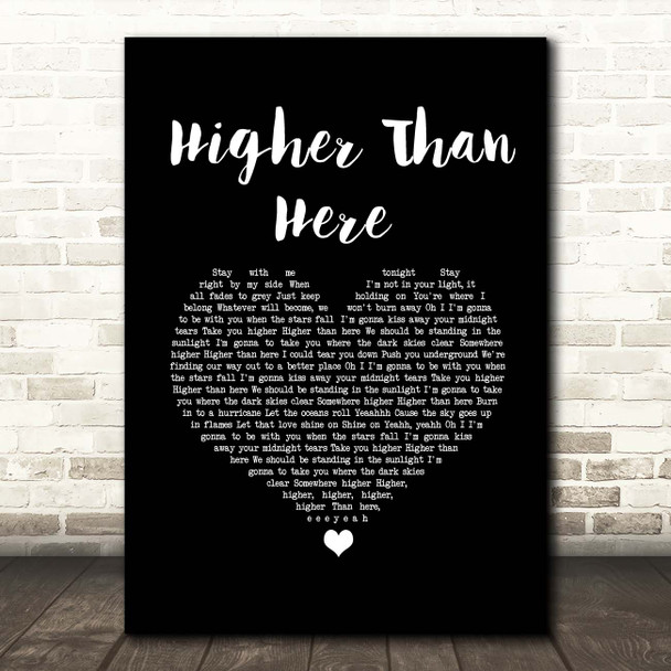 James Morrison Higher Than Here Black Heart Song Lyric Print