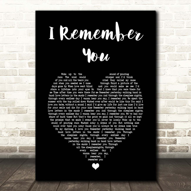 Skid Row I Remember You Black Heart Song Lyric Print