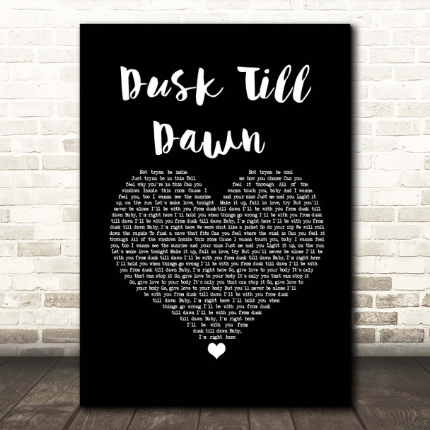 ZAYN ft. Sia Dusk Till Dawn Black Heart Song Lyric Print