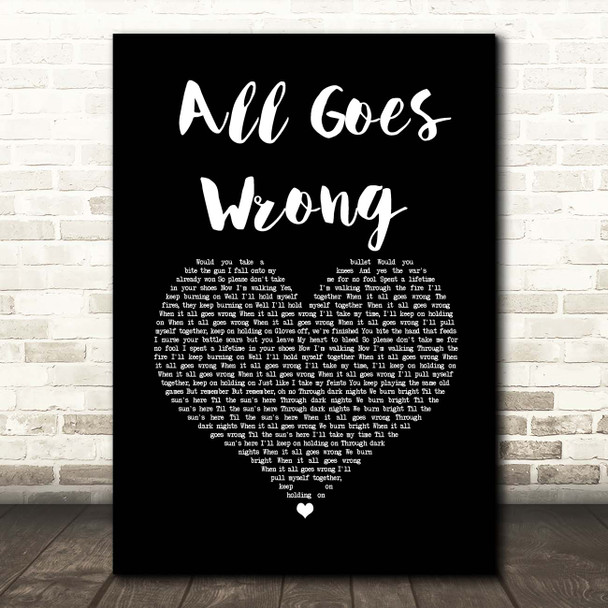 Chase & Status All Goes Wrong Black Heart Song Lyric Print