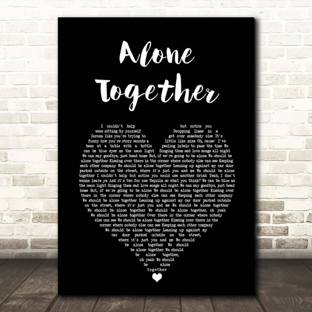 Dan + Shay Alone Together Black Heart Song Lyric Print