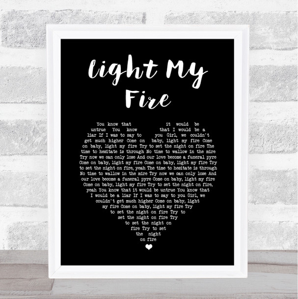 The Doors Light My Fire Black Heart Song Lyric Print