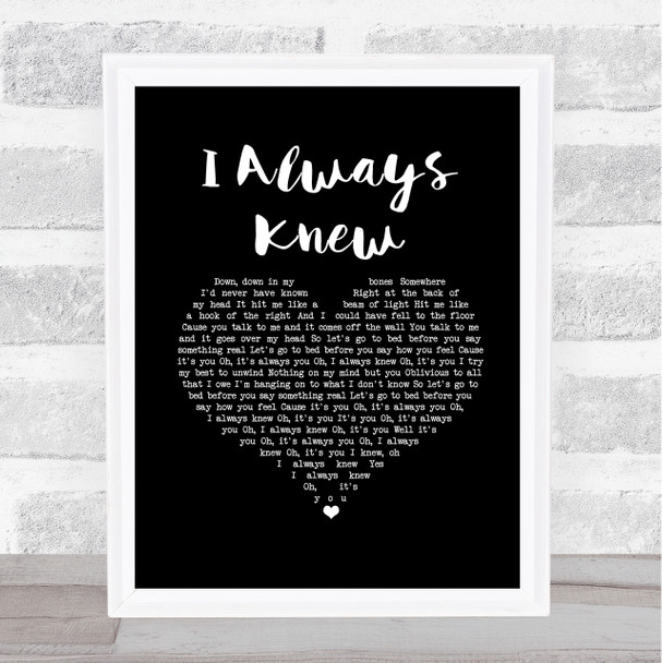 The Vaccines I Always Knew Black Heart Song Lyric Print