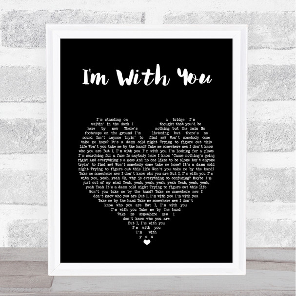 Avril Lavigne I'm With You Black Heart Song Lyric Print