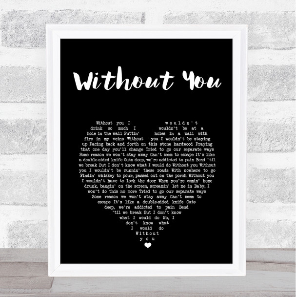 Ryan Upchurch Without You Black Heart Song Lyric Print