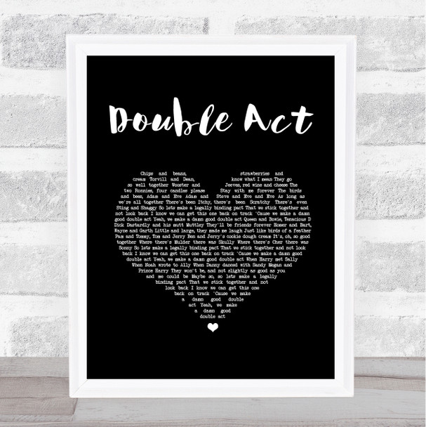 Scouting For Girls Double Act Black Heart Song Lyric Print