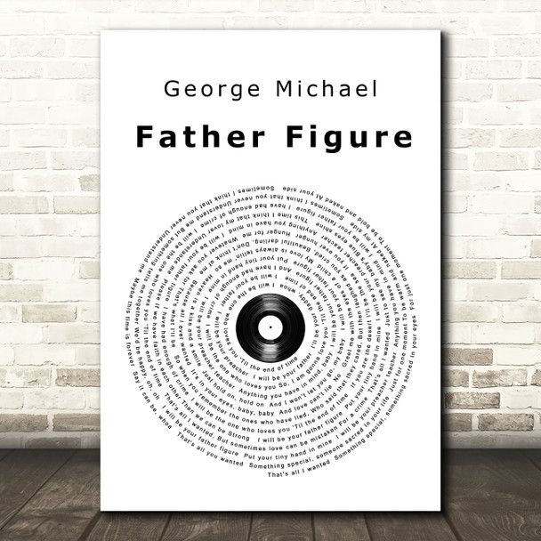 George Michael Father Figure Vinyl Record Song Lyric Quote Print