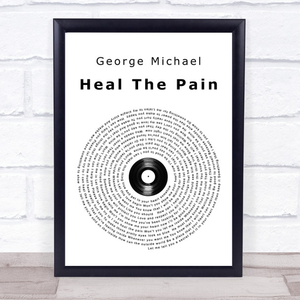 George Michael Heal The Pain Vinyl Record Song Lyric Quote Print