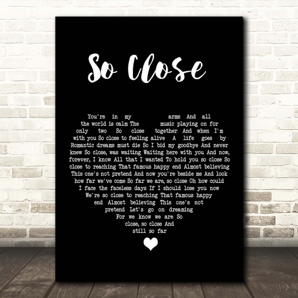 Alan Menken, Stephen Schwartz So Close Black Heart Song Lyric Print