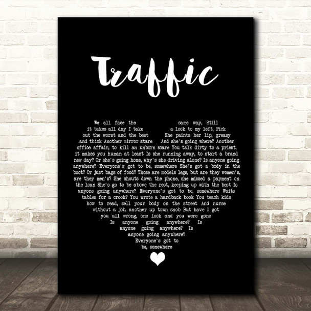 Stereophonics Traffic Black Heart Song Lyric Print