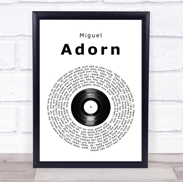 Miguel Adorn Vinyl Record Song Lyric Quote Print