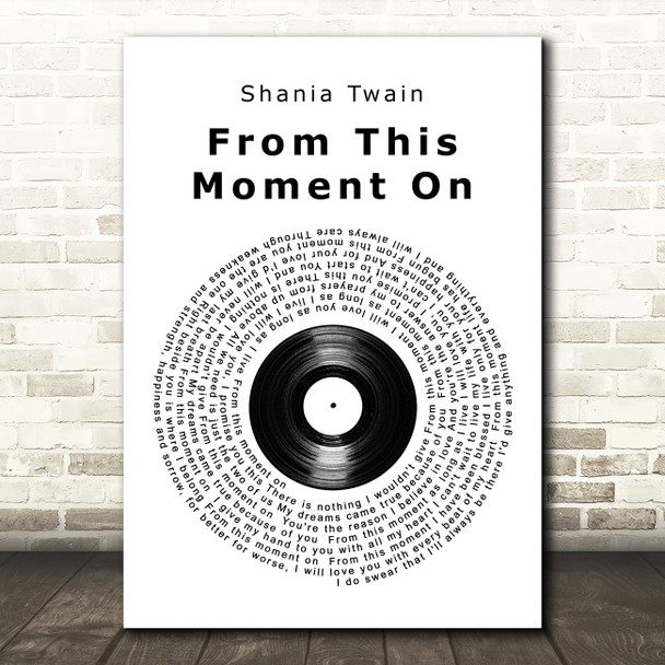 Shania Twain From This Moment On Vinyl Record Song Lyric Quote Print