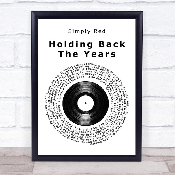 Simply Red Holding Back The Years Vinyl Record Song Lyric Quote Print