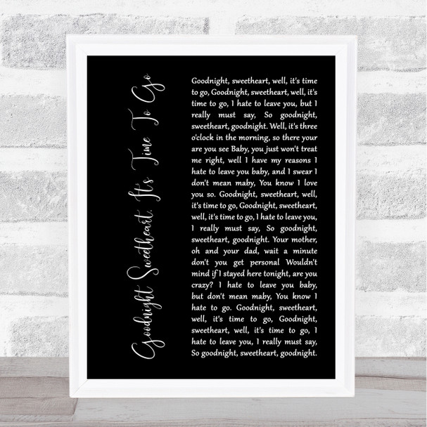 The Platters Goodnight Sweetheart, It's Time To Go Black Script Song Lyric Print