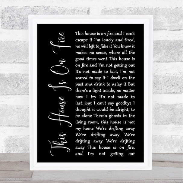 Dead Man Winter This House Is on Fire Black Script Song Lyric Print