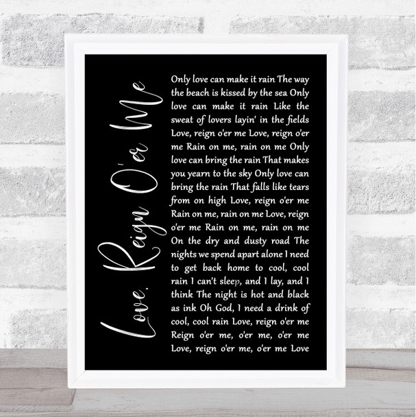 The Who Love, Reign O'er Me Black Script Song Lyric Print