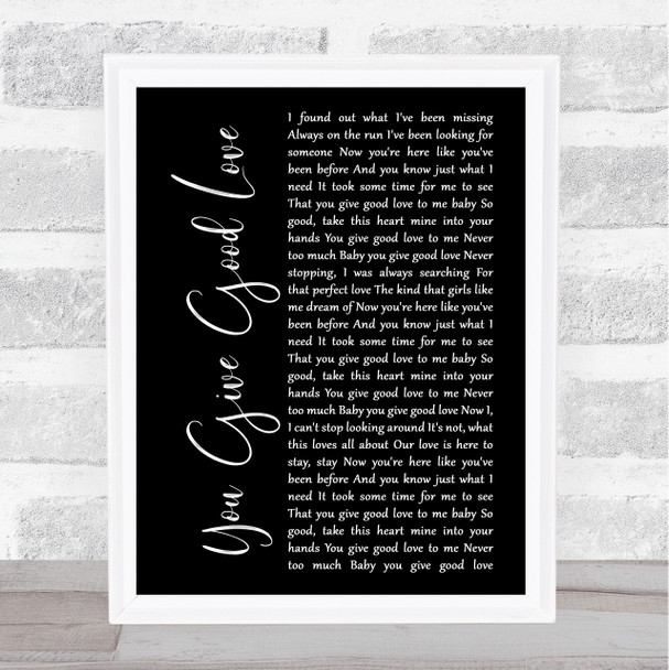 Whitney Houston You Give Good Love Black Script Song Lyric Print