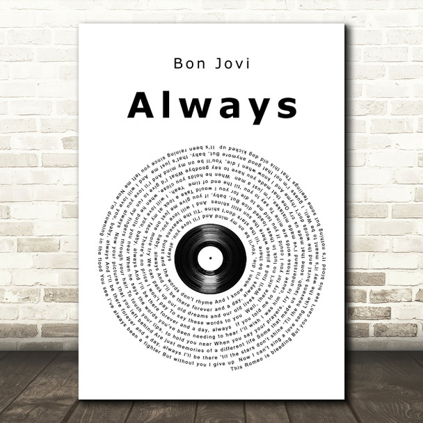 Bon Jovi Always Vinyl Record Song Lyric Quote Print