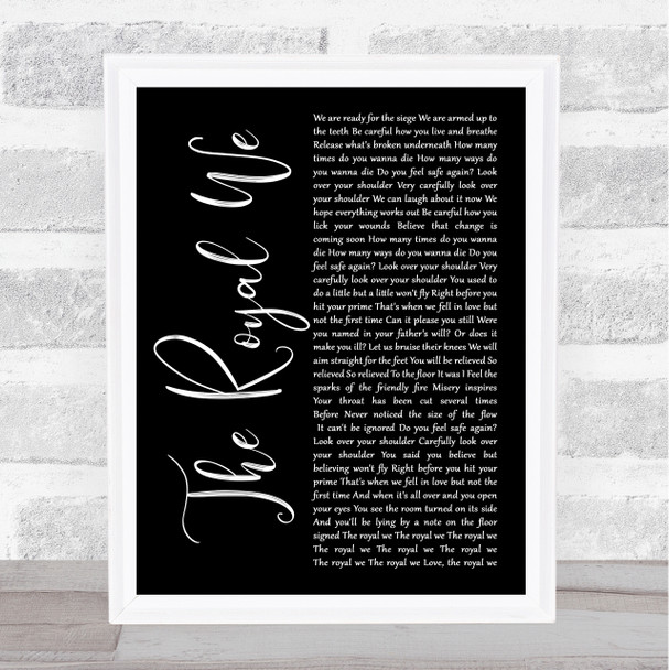 Silversun Pickups The Royal We Black Script Song Lyric Print