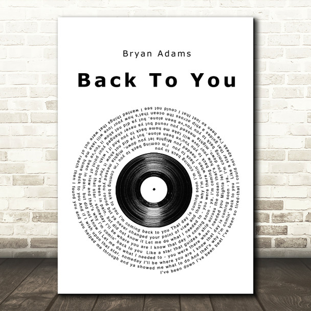 Bryan Adams Back To You Vinyl Record Song Lyric Quote Print