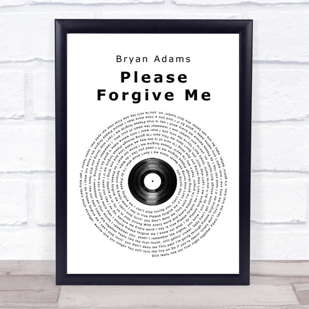 Bryan Adams Please Forgive Me Vinyl Record Song Lyric Quote Print