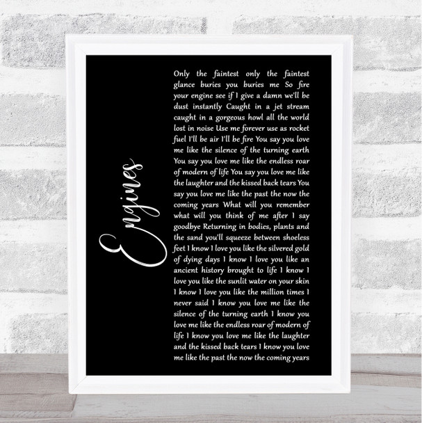 Snow Patrol Engines Black Script Song Lyric Print