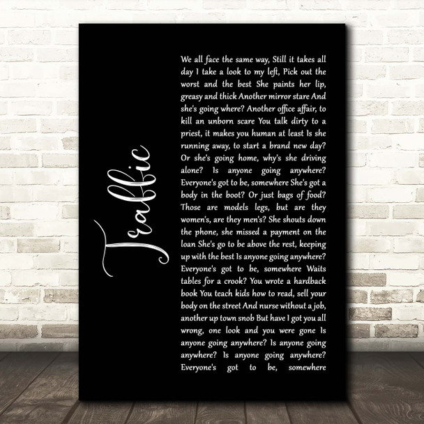 Stereophonics Traffic Black Script Song Lyric Print