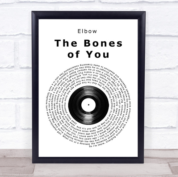 Elbow The Bones of You Vinyl Record Song Lyric Quote Print