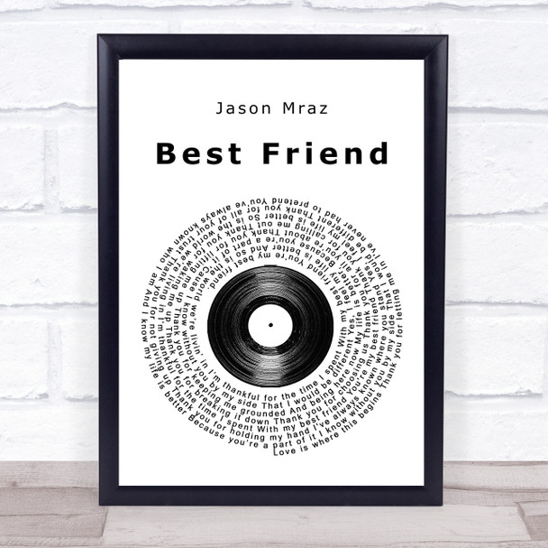 Jason Mraz Best Friend Vinyl Record Song Lyric Quote Print