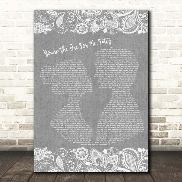 Morrissey You're The One For Me, Fatty Grey Burlap & Lace Song Lyric Print