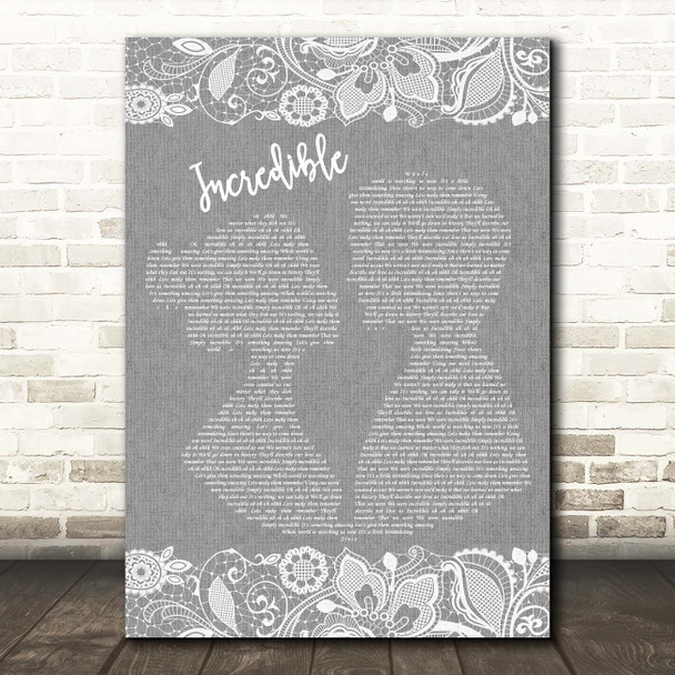 Celine Dion & Ne-Yo Incredible Grey Burlap & Lace Song Lyric Print