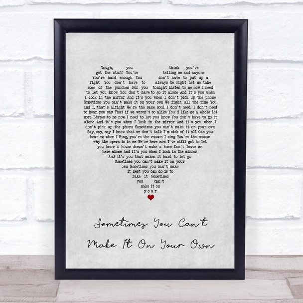 U2 Sometimes You Can't Make It On Your Own Grey Heart Song Lyric Print