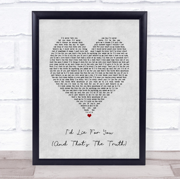 Meat Loaf I'd Lie For You (And That's The Truth) Grey Heart Song Lyric Print