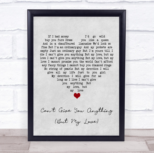 The Stylistics Can't Give You Anything (But My Love) Grey Heart Song Lyric Print