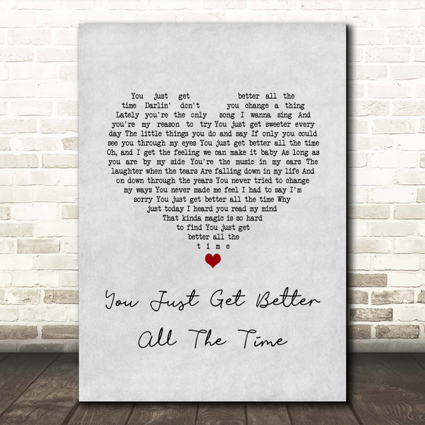 Tim McGraw You Just Get Better All The Time Grey Heart Song Lyric Print