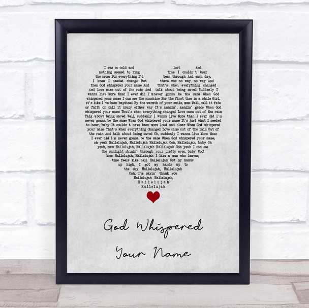 Keith Urban God Whispered Your Name Grey Heart Song Lyric Print