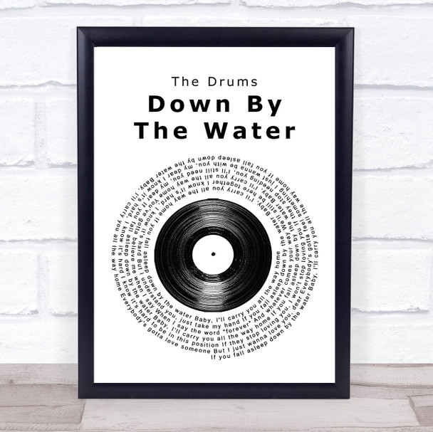 The Drums Down By The Water Vinyl Record Song Lyric Quote Print