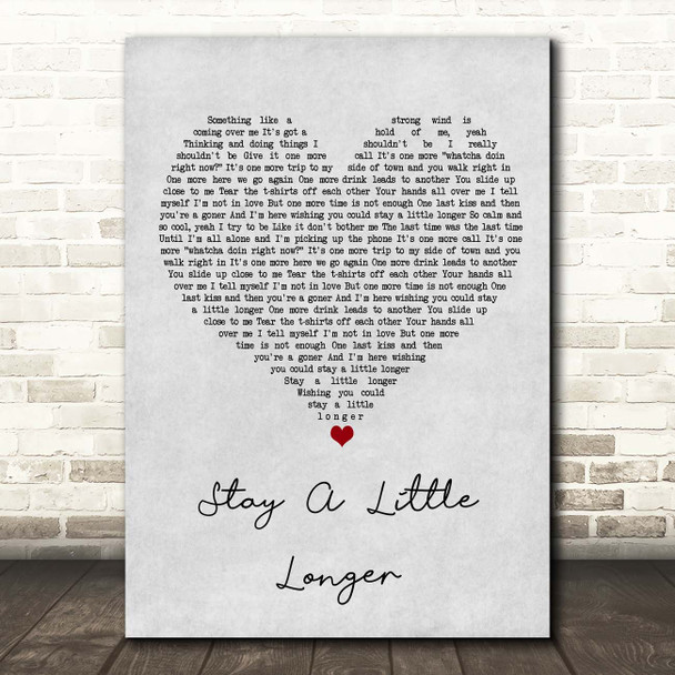 Brothers Osborne Stay A Little Longer Grey Heart Song Lyric Print