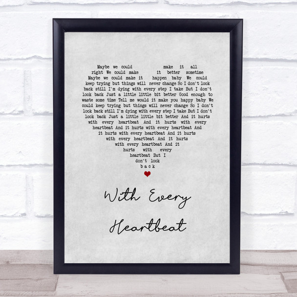 Gerard O'Connell With Every Heartbeat Grey Heart Song Lyric Print