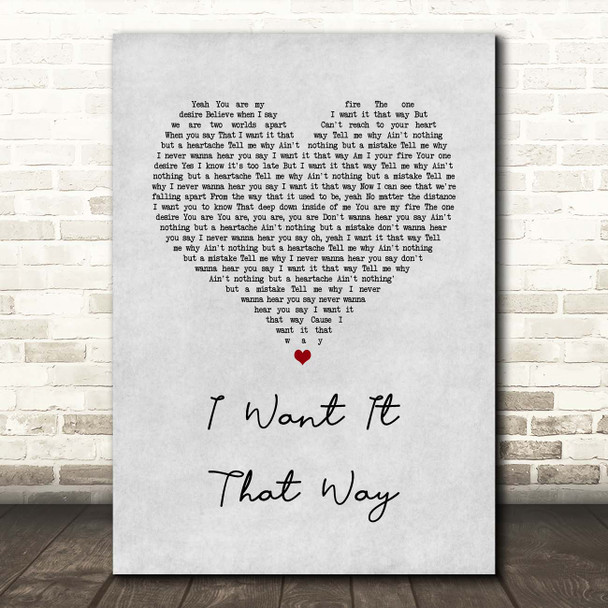 Backstreet Boys I Want It That Way Grey Heart Song Lyric Print