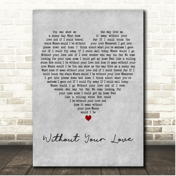 Roger Daltrey Without Your Love Grey Heart Song Lyric Print