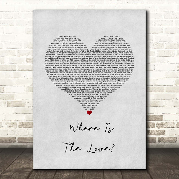 Black Eyed Peas Where Is The Love Grey Heart Song Lyric Print